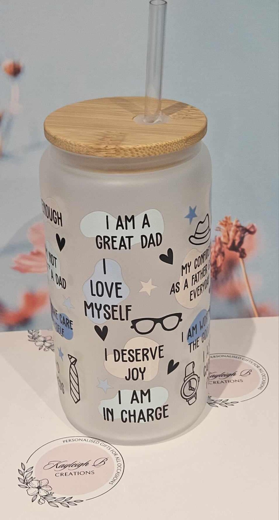 Dad Daily Affirmations Can Glass